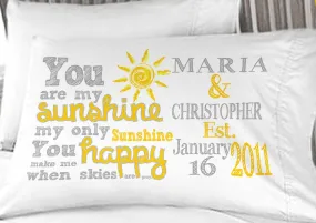 You Are My Sunshine Boyfriend Girlfriend Couple Anniversary Pillowcases Love Personalized Miss You